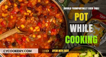 Should You Partially Cover Chili Pot While Cooking? Pros and Cons