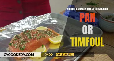 Salmon Roasting: Grease or Foil?