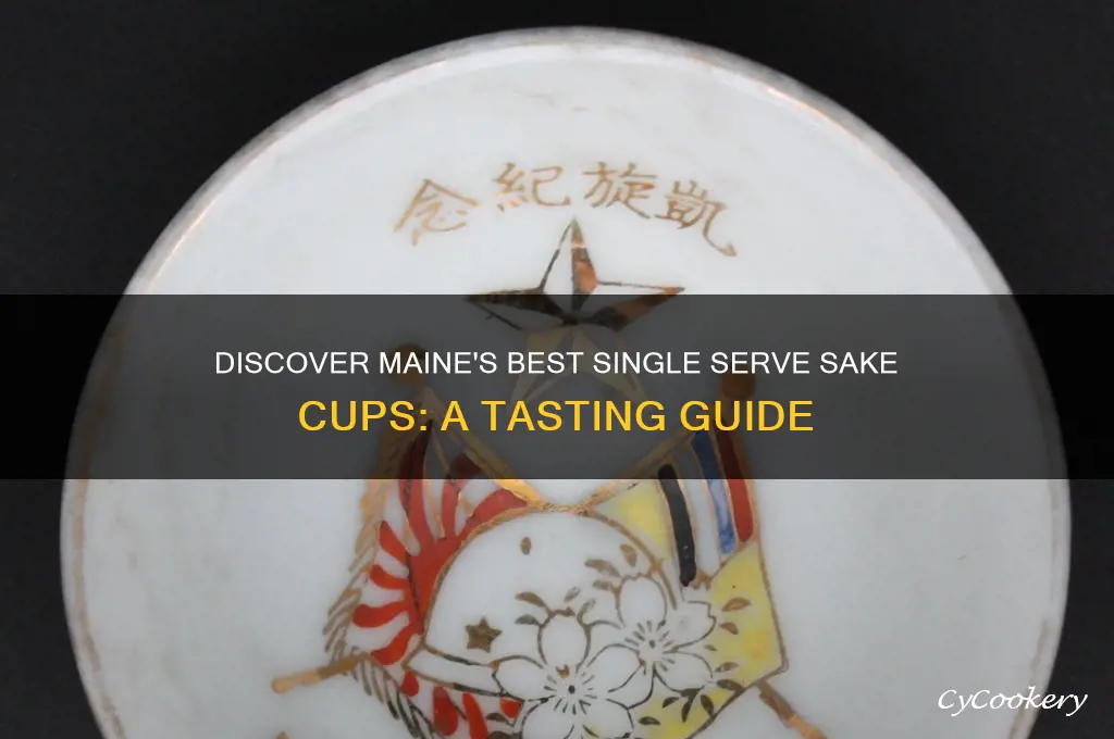 single serve sake cups maine