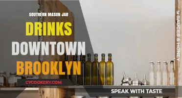 Southern Charm in Brooklyn: Mason Jar Drinks Downtown