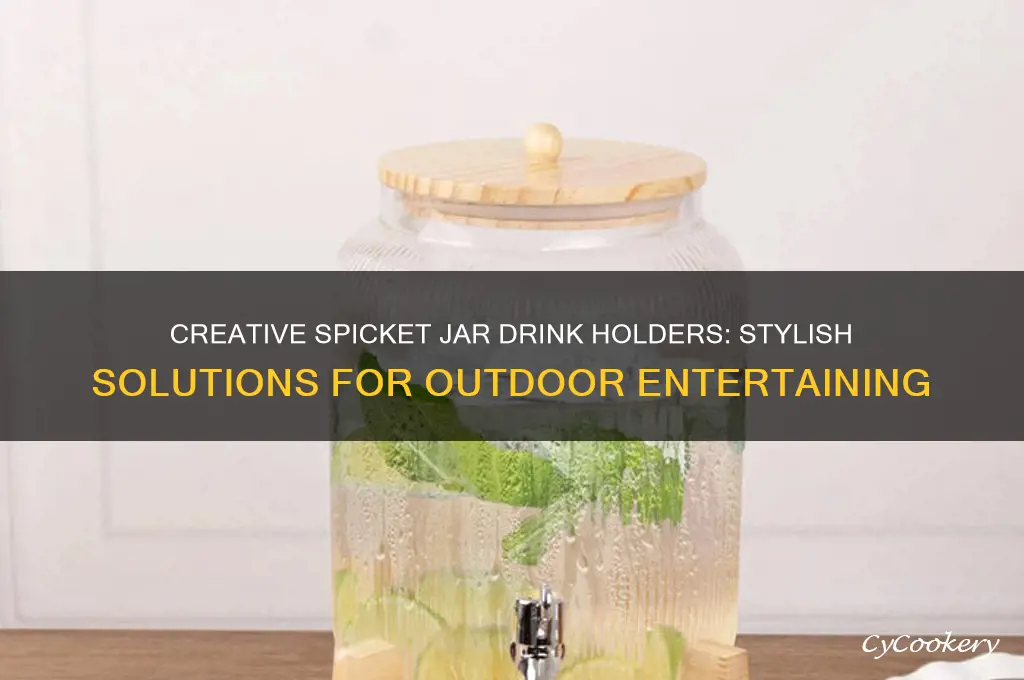 spicket jar drink holders