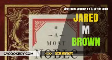 Spirituous Journey: Jared M. Brown's Historic Exploration of Drink