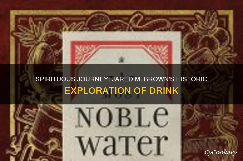 spirituous journey a history of drink jared m brown