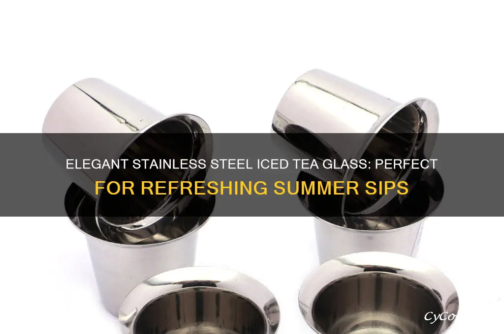 stainless steel iced tea glass