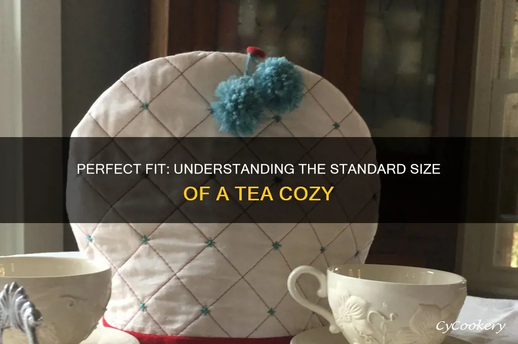 standard size of tea cozy