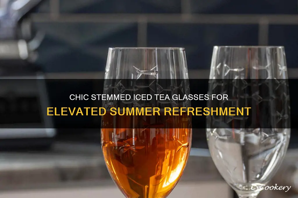 stemmed iced tea glasses