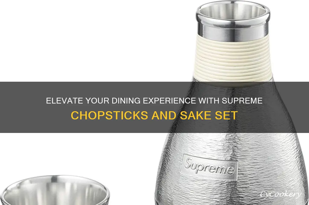 supreme chopsticks and sake set