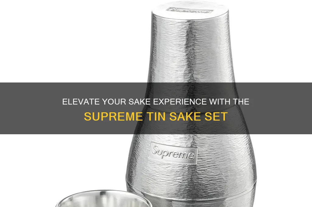 supreme tin sake set
