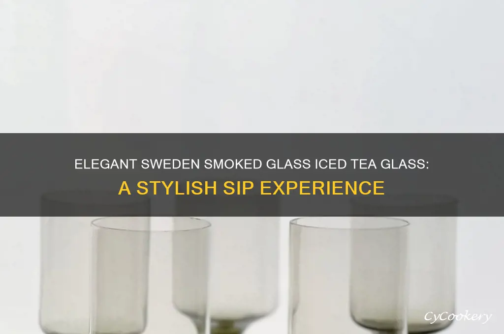 sweden smoked glass iced tea glass