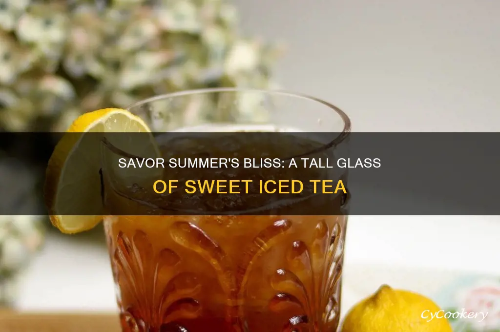 tall glass of sweet iced tea