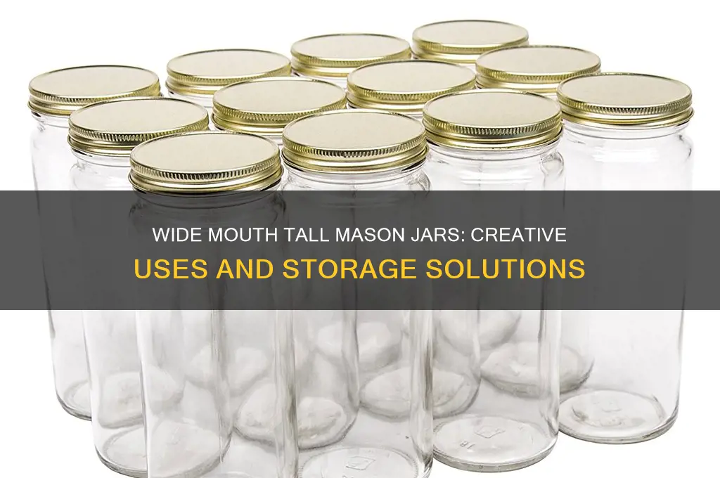 tall mason jars wide mouth