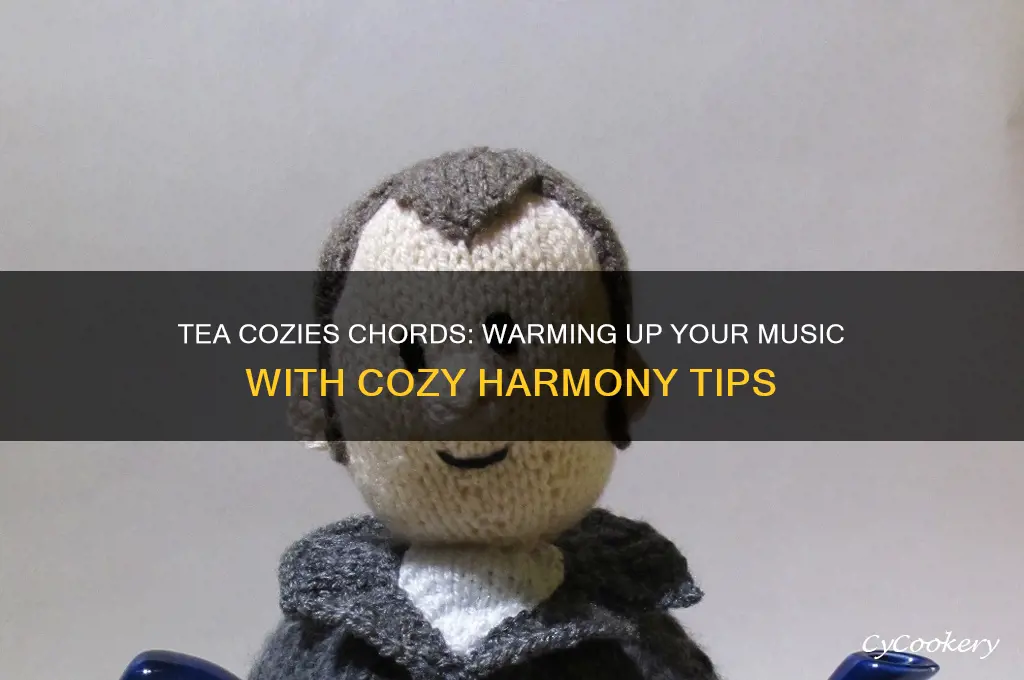 tea cozies chords