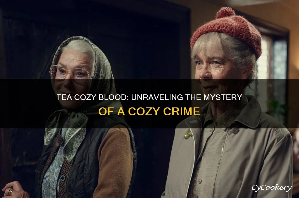 tea cozy blood