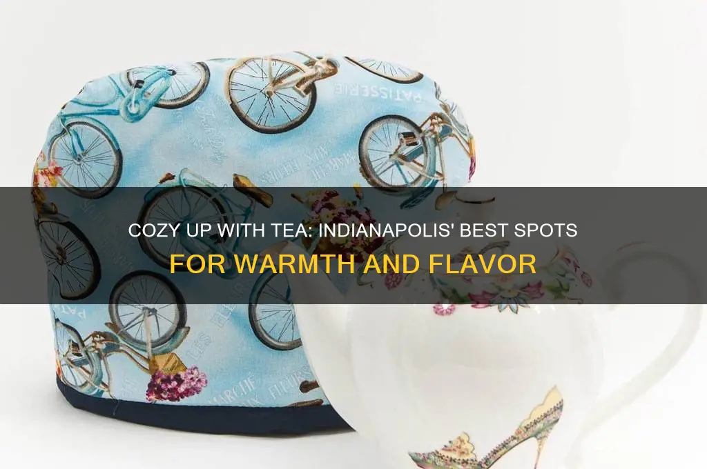 tea cozy in indinapolis