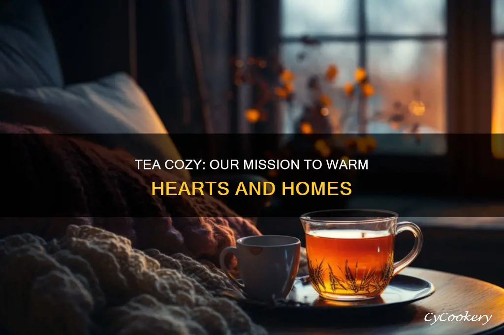 tea cozy our mission