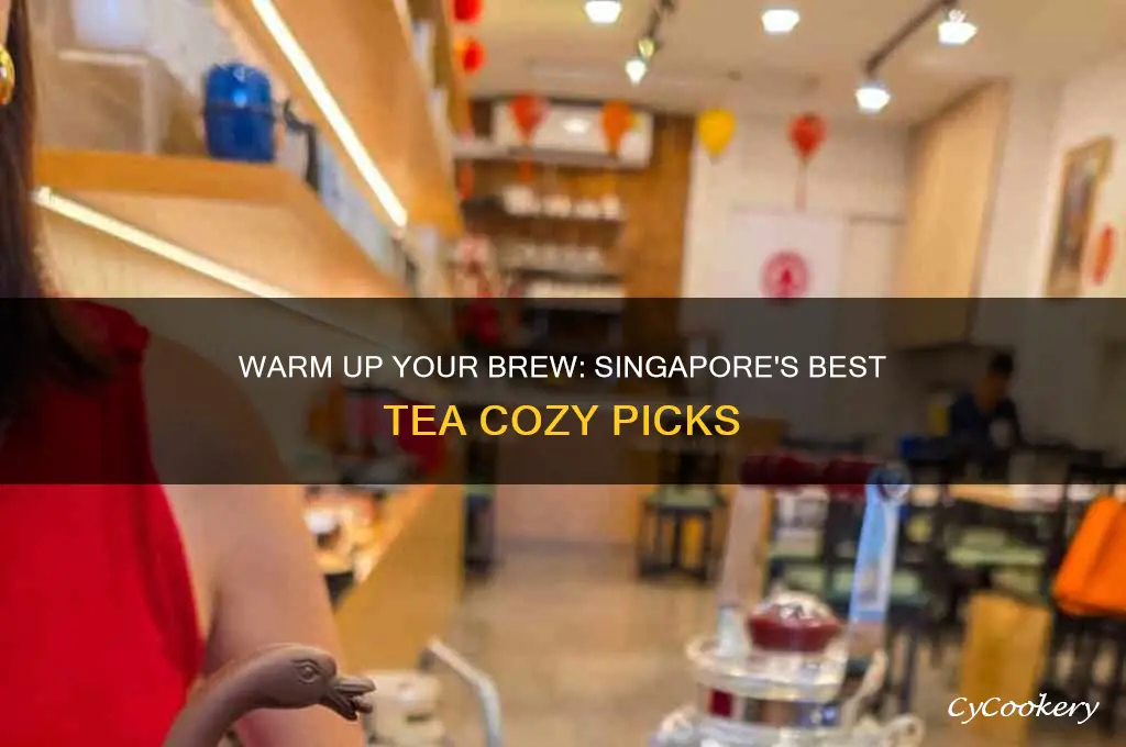 tea cozy singapore