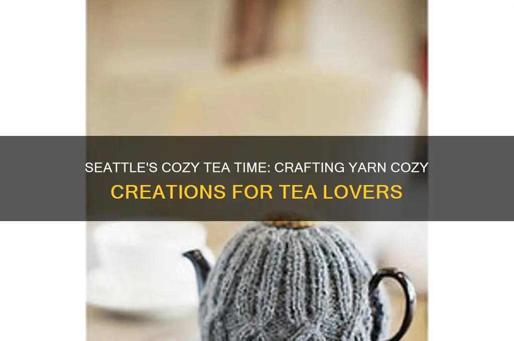 tea cozy yarn seattle