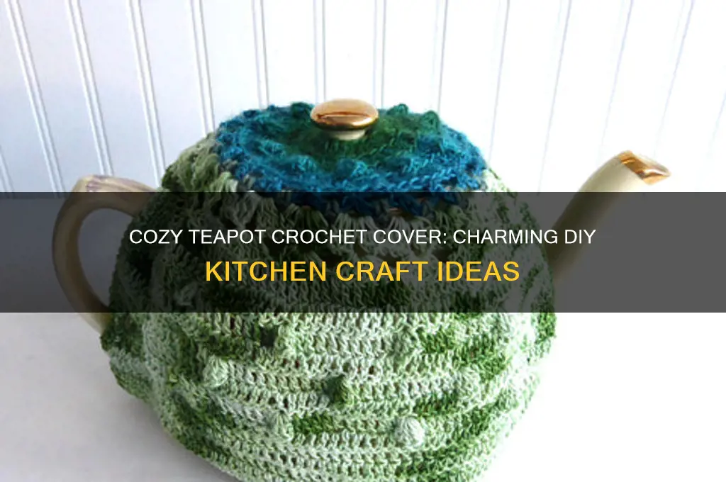 teapot crochet cover