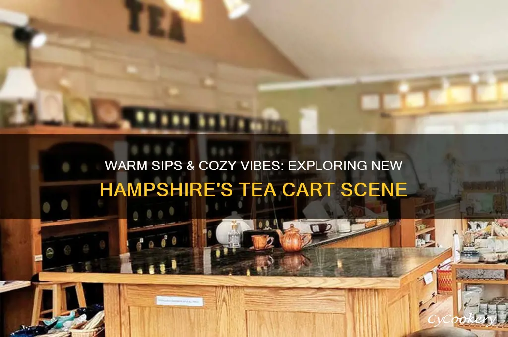 the cozy tea cart new hampshire