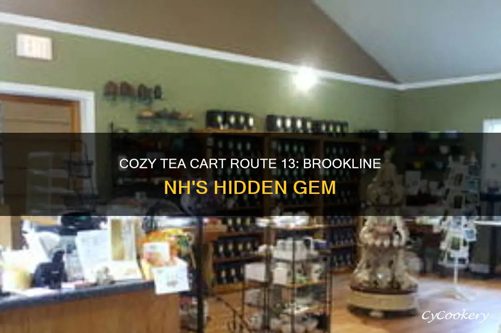 the cozy tea cart route 13 brookline nh