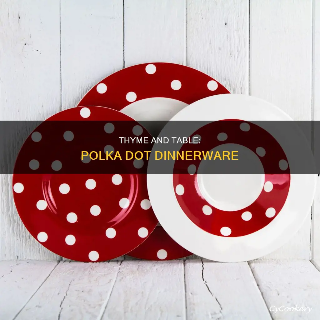 thyme and table dinnerware set polka dot