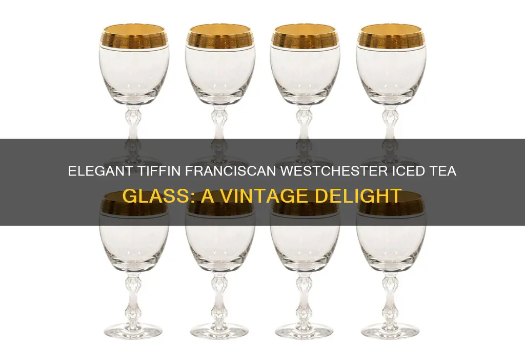 tiffin franciscan westchester iced tea glass