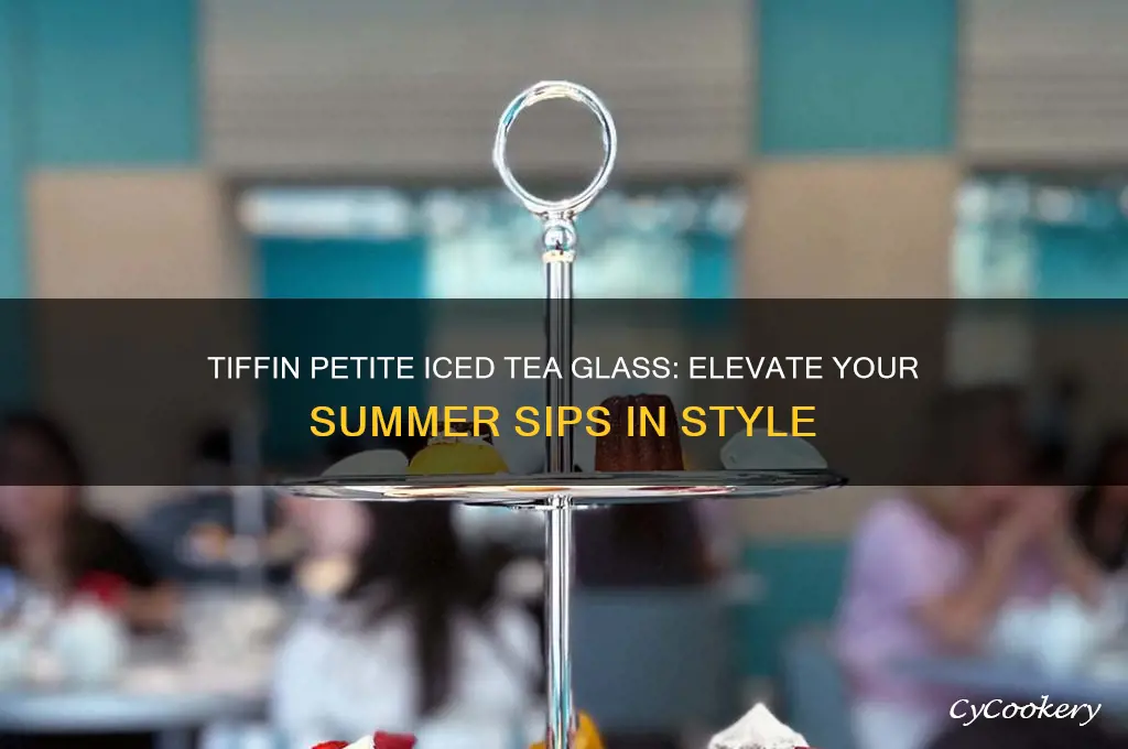 tiffin petite iced tea glass