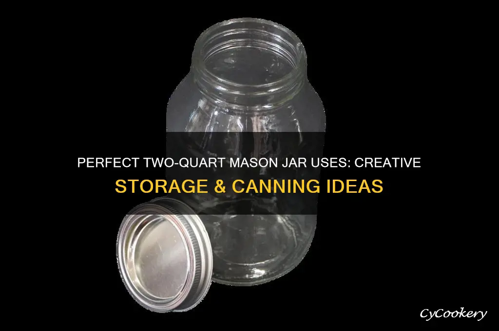 two quart mason jar