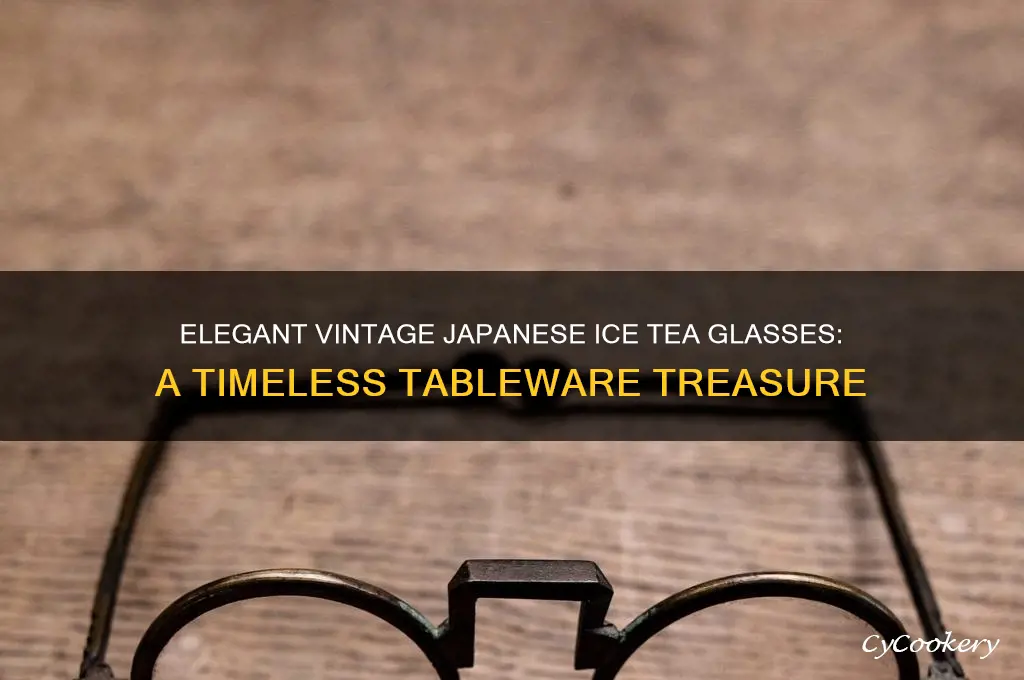vintage japanese ice tea glasses