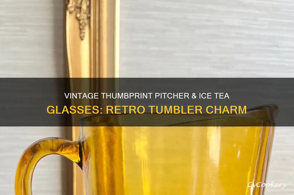 vintage thumbprint pitcher ice tea drinking glasses tumblers bu