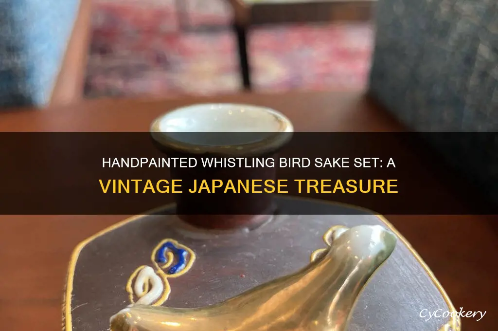 vintage whistling bird handpainted sake set