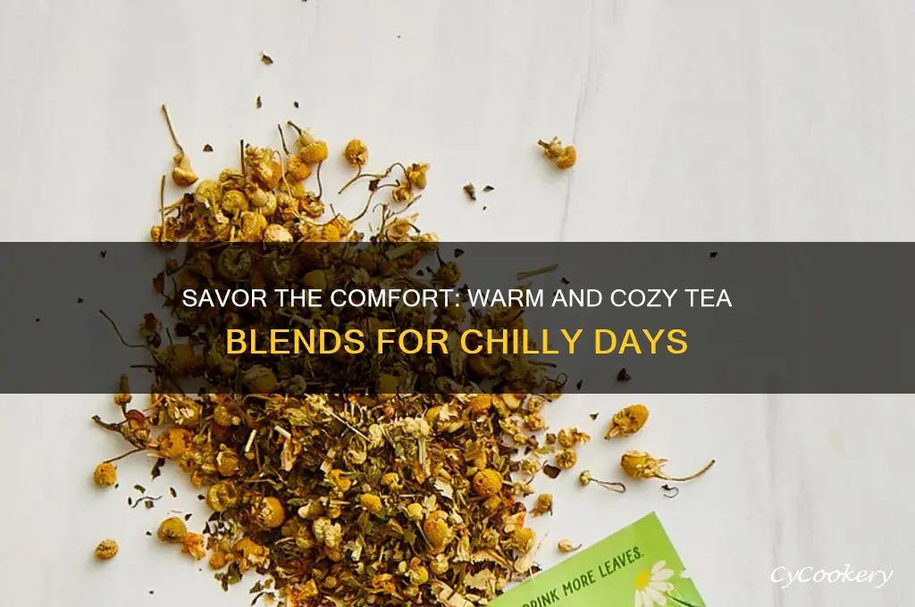 warm and cozy tea