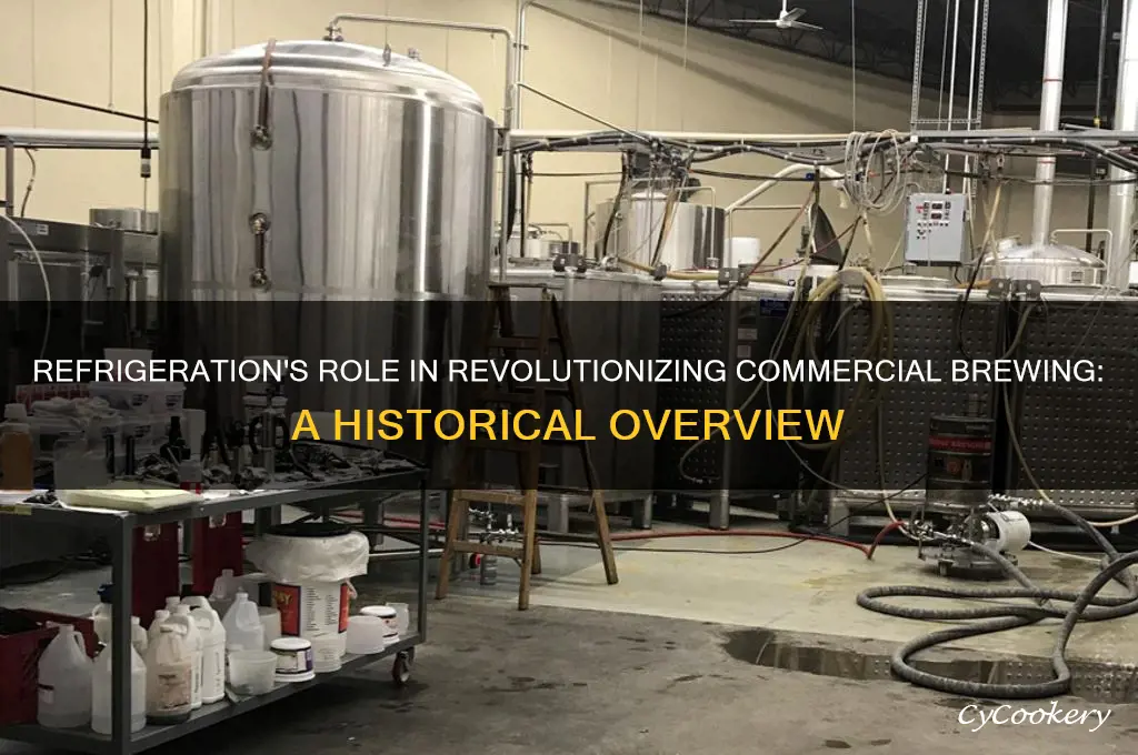 was refrigeration first used in commercial brewing