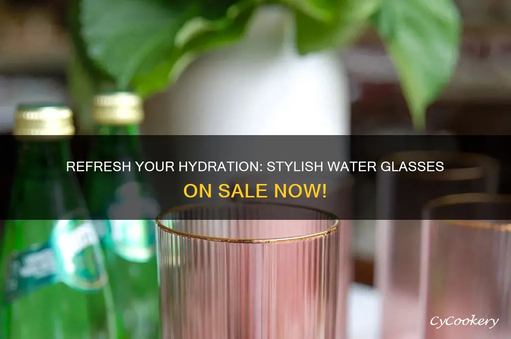water glasses sale