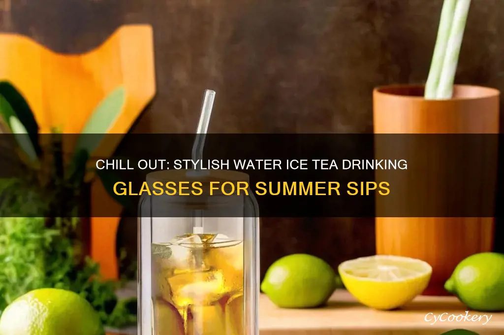 water ice tea drinking glasses