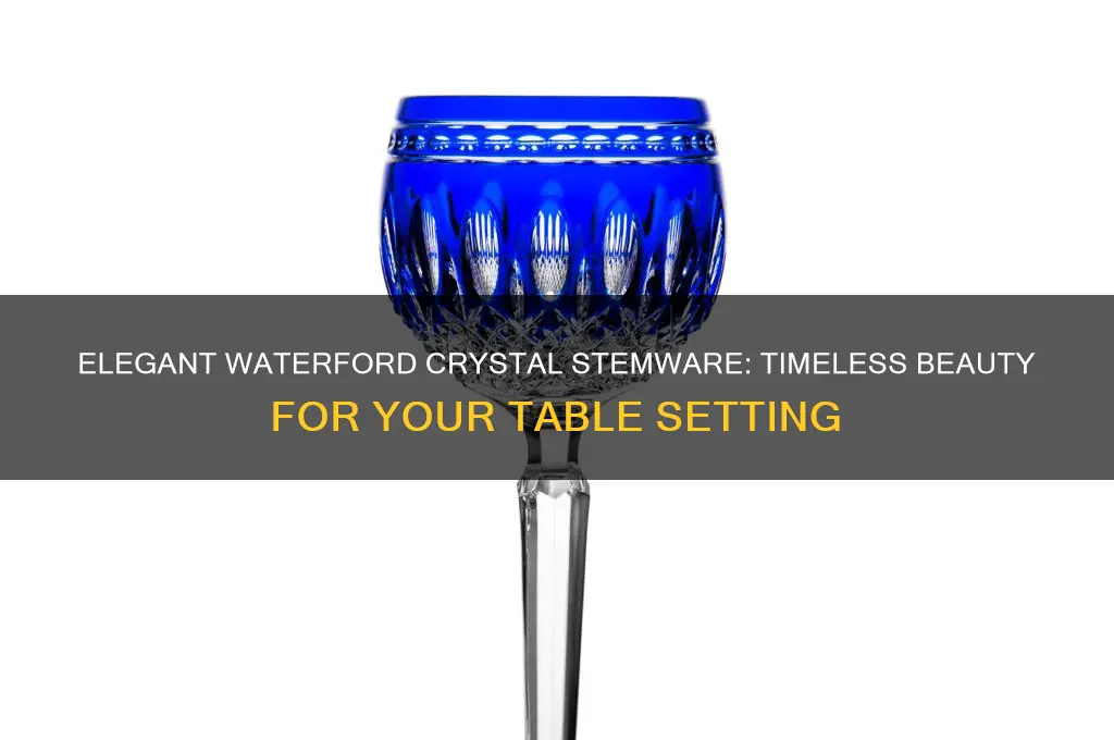 waterford crystal stemware