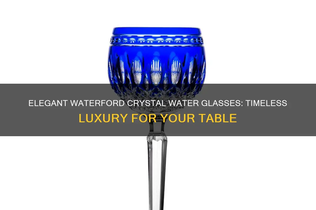 waterford crystal water glasses