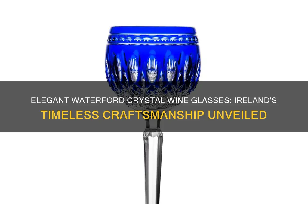 waterford crystal wine glasses ireland