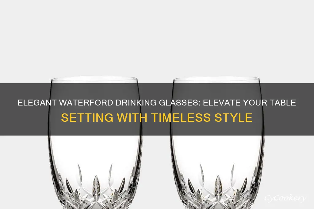 waterford drinking glasses
