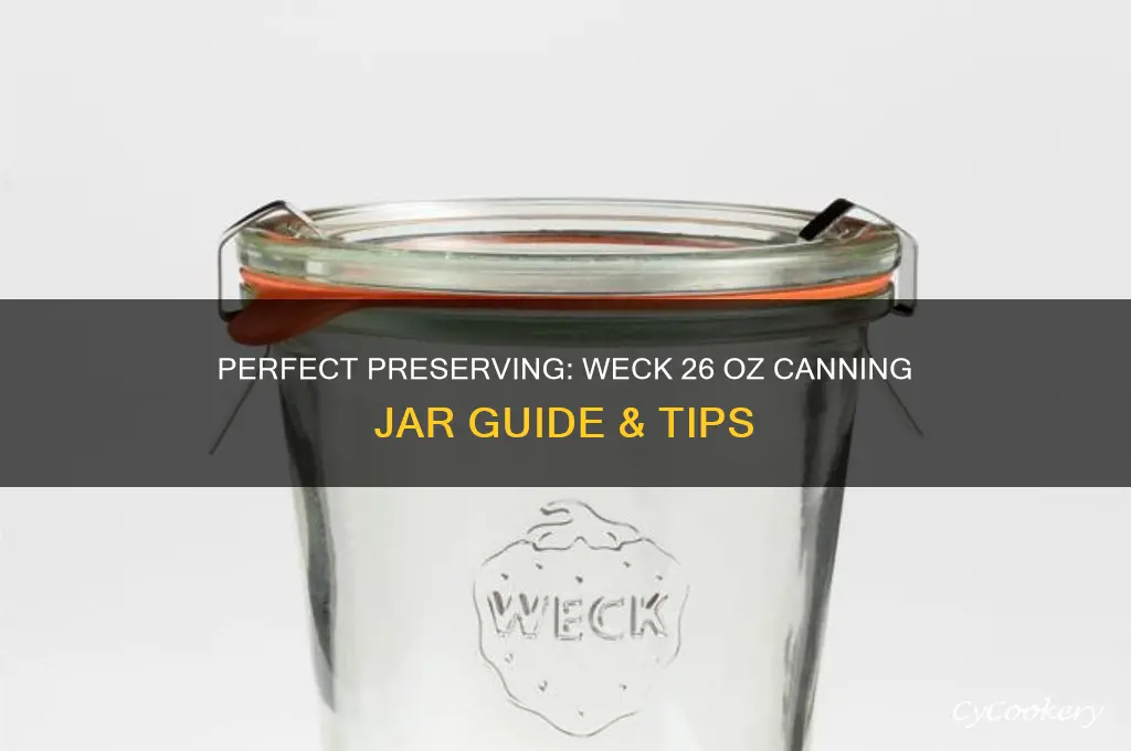 weck 26 oz canning jar