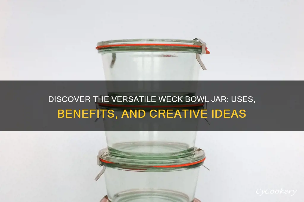 weck bowl jar