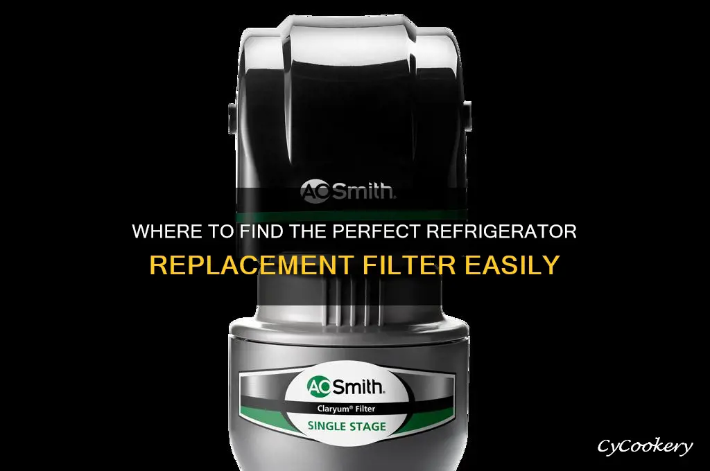 were do i find refrigerator replacement filter