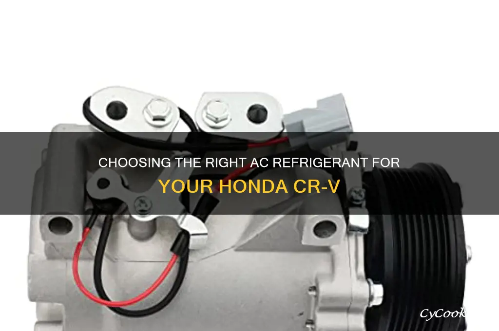 what ac refrigerant for honda cr-v