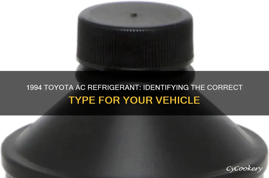 what ac refrigerant in a 1994 toyota