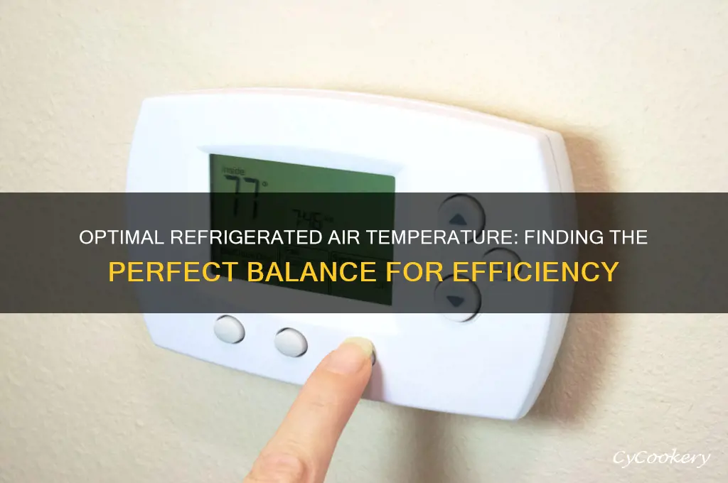 what air temp should refrigerated air be