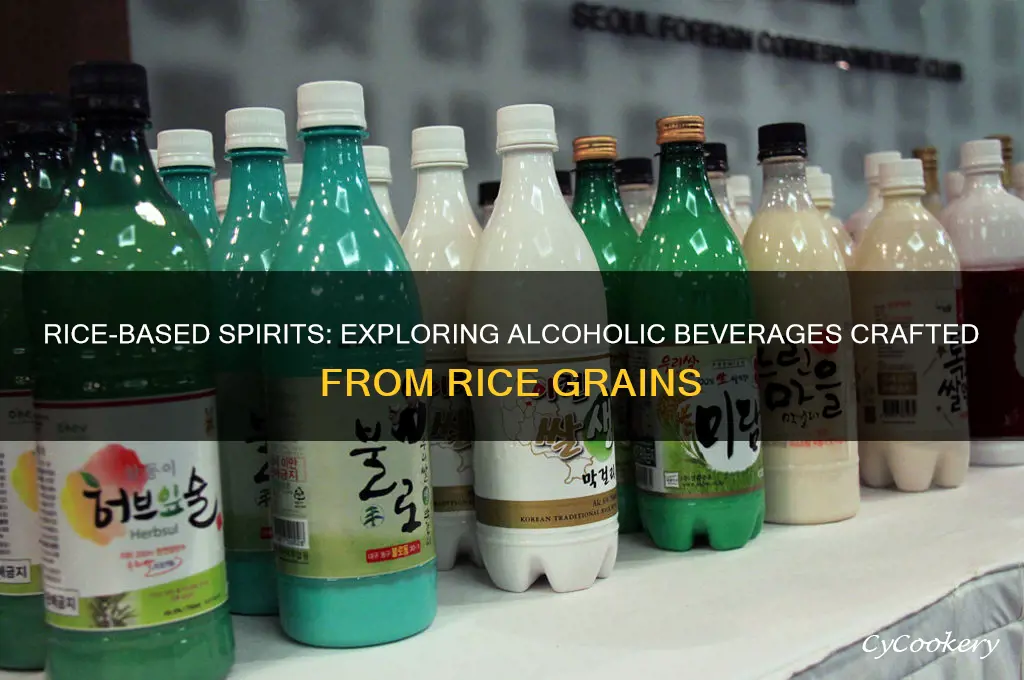 what alcohol is made from rice