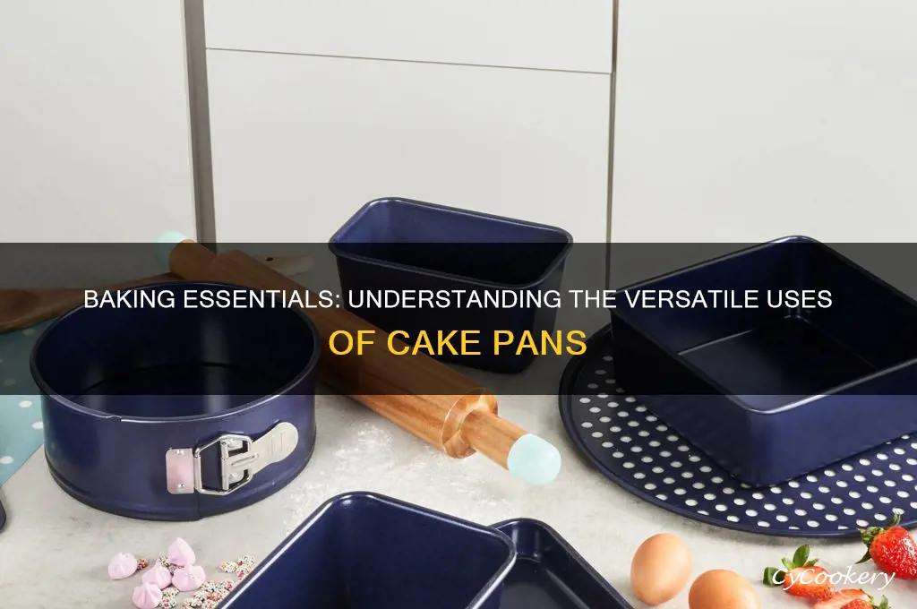 what are cake pans used for