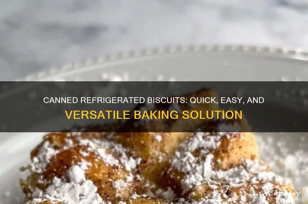 what are canned refrigerated biscuits