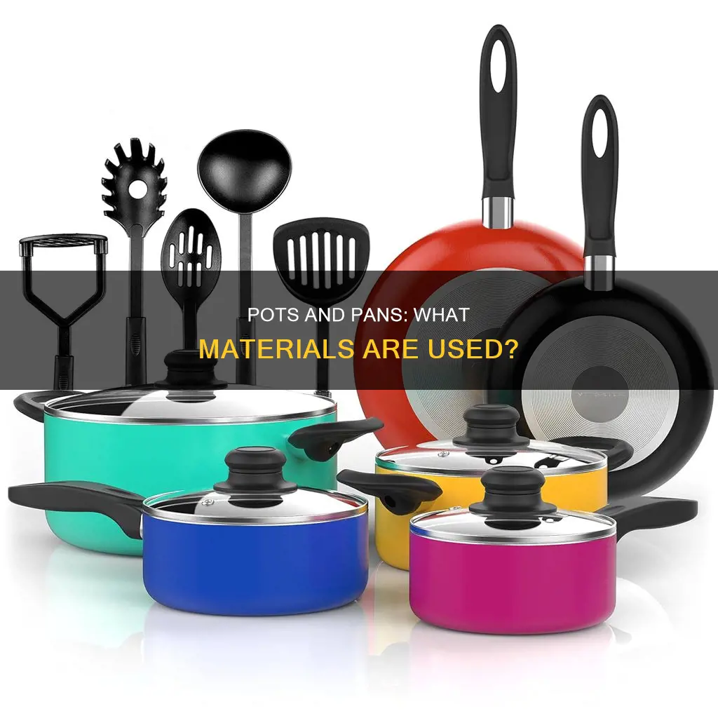 what are common pots and pans made of