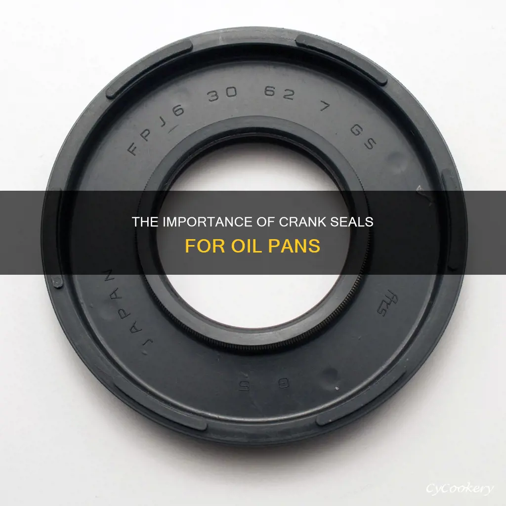 what are crank seals for oil pan